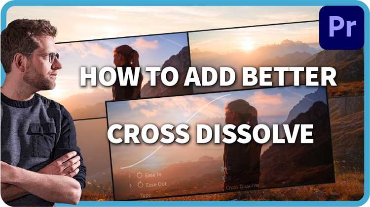 How to Add Dissolve Transition in Premiere Pro: 2 Methods for Adding Cross Dissolve