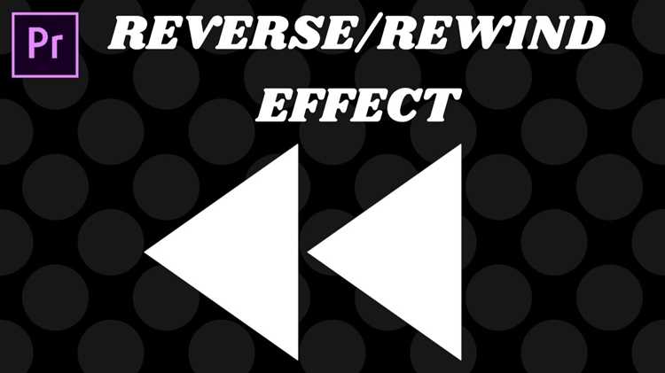 How to Create a Rewind Effect in Premiere Pro